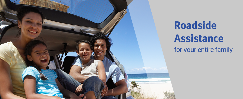 Roadside Assistance for your entire family